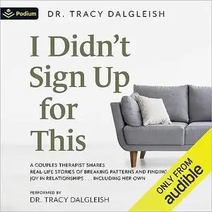 I Didn't Sign Up for This [Audiobook]