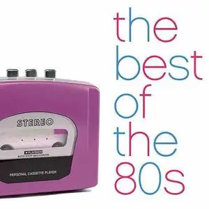 VA - The Best Of The 80s (2007) {Sony BMG Music Entertainment}