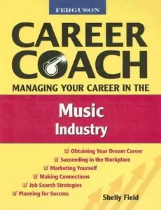 Ferguson Career Coach Managing Your Career in the Music Industry (repost)