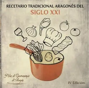 Recetario Tradicional Aragonés del Siglo XXI