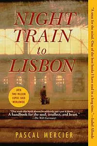 «Night Train to Lisbon» by Pascal Mercier