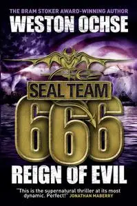 «SEAL Team 666: Reign of Evil» by Weston Ochse