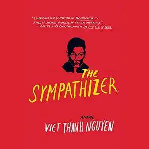 The Sympathizer: A Novel [Audiobook]