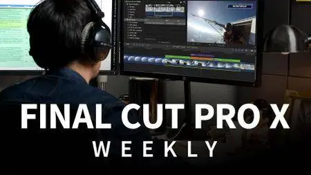 Final Cut Pro X Weekly