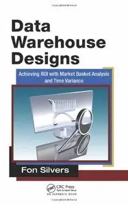 Data Warehouse Designs [Repost]
