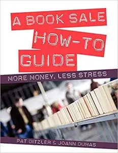 A Book Sale How-To Guide: More Money, Less Stress (Repost)