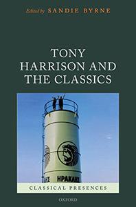 Tony Harrison and the Classics