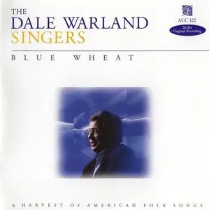 Dale Warland Singers - Blue Wheat
