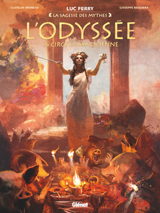 La Sagesse des Mythes - L'Odyssée - Tome 2 - Circé la Magicienne