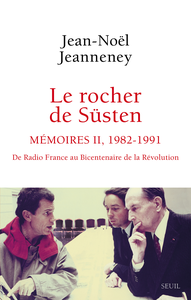 Le rocher de Süsten, Tome 2 - Jean-Noël Jeanneney