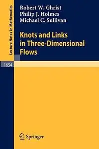 Knots and Links in Three-Dimensional Flows