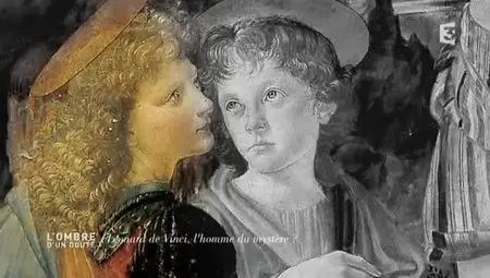 (Arte) L'ombre d'un doute - Léonard de Vinci, l'homme du mystère ? (2012)