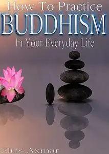 «Buddhism» by Elias Axmar