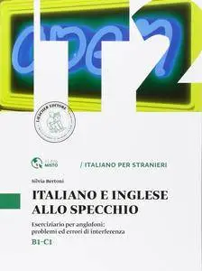 Silvia Bertoni, "Italiano e inglese allo specchio. Livelli B1 B2"