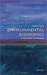 Environmental Economics: A Very Short Introduction [Repost]