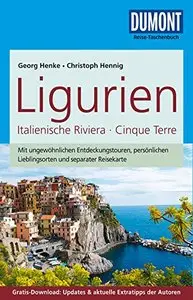 DuMont Reise-Taschenbuch Reiseführer Ligurien, Italienische Riviera, Cinque Terre, Auflage: 2