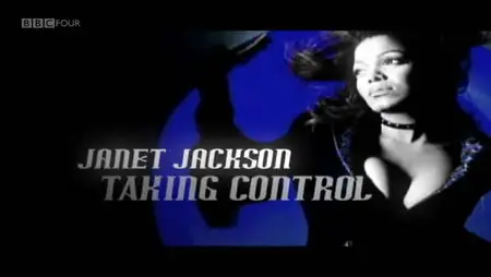 BBC: Janet Jackson Taking Control (2011)