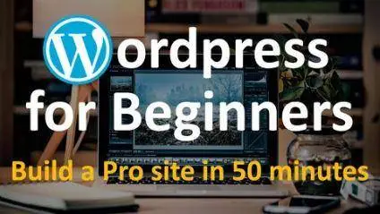 Wordpress for Beginners - Build a Pro Website in 50 minutes