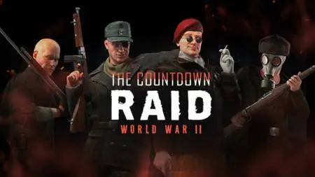 RAID: World War II – The Countdown Raid (2018)