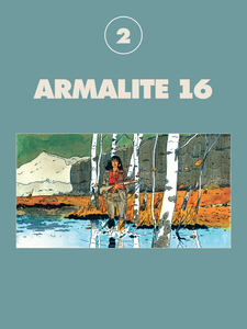 Armalite 16 - Tome 2 - Armalite 16