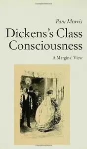 Dickens Class Consciousness