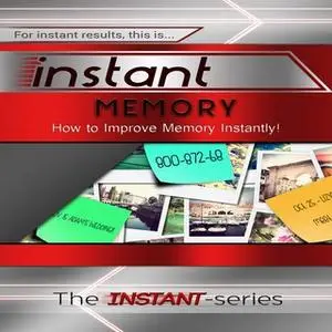 «Instant Memory» by The INSTANT-Series