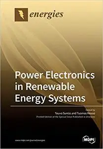 Power Electronics in Renewable Energy Systems
