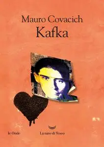 Mauro Covacich - Kafka