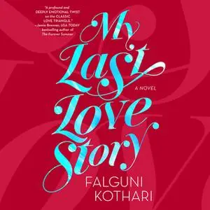 «My Last Love Story» by Falguni Kothari