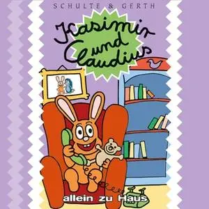 «Kasimir und Claudius - Band 4: Allein zu Haus» by Olaf Franke