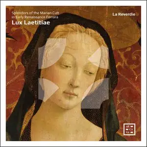 La Reverdie - Lux Laetitiae (2022) [Official Digital Download 24/88]