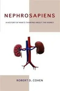 «Nephrosapiens» by Robert Cohen