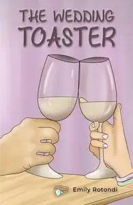 «Wedding Toaster» by Emily Rotondi
