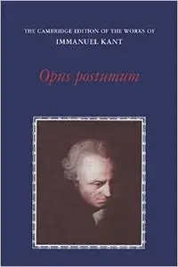 Opus Postumum by Immanuel Kant
