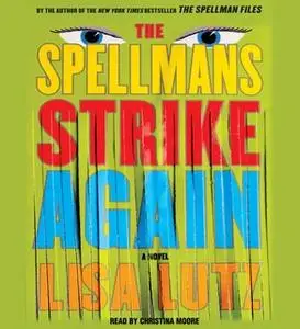 «The Spellmans Strike Again: Document #4» by Lisa Lutz