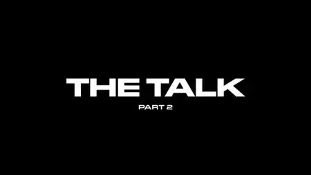 Ch4. - The Talk (2020)
