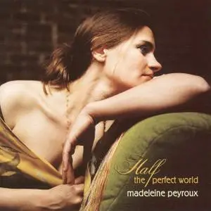 Madeleine Peyroux - Half the Perfect World