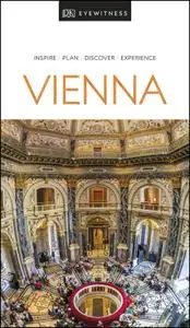 DK Eyewitness Travel Guide Vienna (DK Eyewitness Travel Guide)
