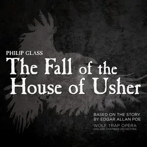 Joseph Li, Inscape Chamber Orchestra - Philip Glass: The Fall of the House of Usher (2019)