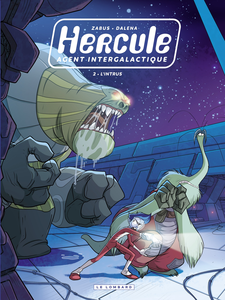 Hercule, Agent Intergalactique - Tome 2 - L'Intrus