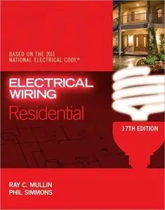 Electrical Wiring Residential, 17th Edition (Repost)