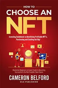 How to Choose an NFT