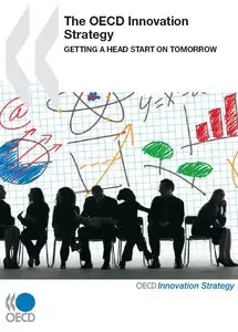 La Stratégie de l’OCDE pour l’innovation. Pour prendre une longueur d’avance 