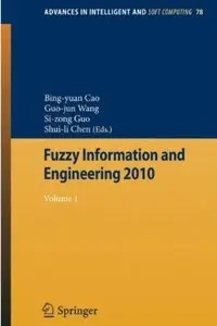 Fuzzy Information and Engineering 2010: Volume1 [Repost]