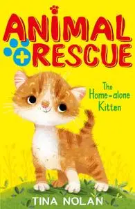 «The Home-alone Kitten» by Tina Nolan