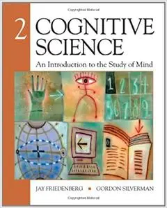 Cognitive Science: An Introduction to the Study of Mind