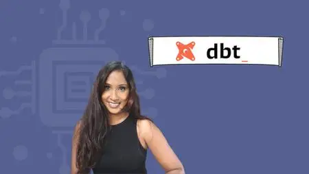 The DBT Bootcamp: Transform your Data using Data Build Tool