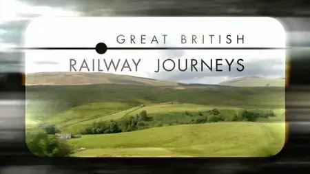 BBC - Great British Railway Journeys Series5 (2014)