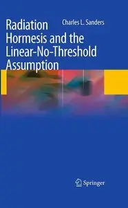 Radiation Hormesis and the Linear-No-Threshold Assumption (repost)