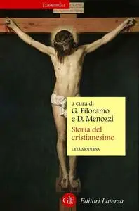 G. Filoramo, D. Menozzi - Storia del cristianesimo. L'età moderna. Vol.3 (2006)